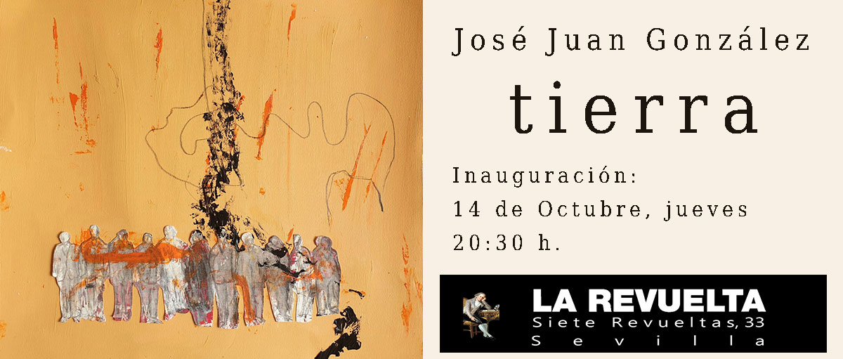 Inauguración de pintura. «Tierra» por Juan José González