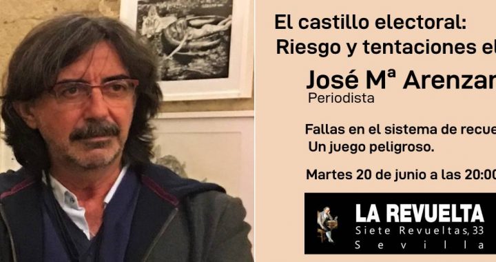 El castillo electoral: Riesgo y tentaciones el 23-j. José Mª Arenzana