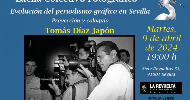 Evolución del periodismo gráfico en Sevilla – Colectivo Lucila