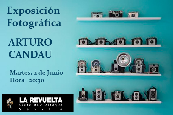 Exposición fotográfica Arturo Candau
